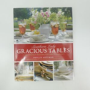 Southern Lady Gracious Tables Phyllis Hoffman 2007 First Ed Entertaining